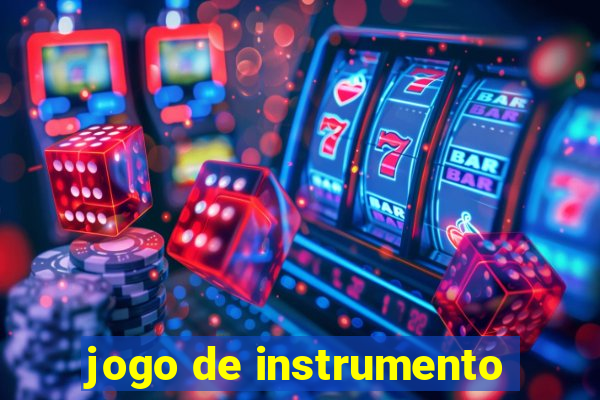 jogo de instrumento